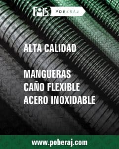 Alta calidad-Mangueras - Caños Flexibles Acero Inoxidable Poberaj SA.